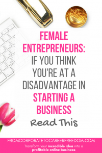 female entrepreneurs: think you're at a disadvantage? Here are 4 skills that will work to your strengths and how to use them in your business, entrepreneur, girl boss, startup, business