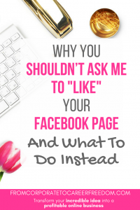 Stop asking your friends to like your facebook business page! In this post, I'll explain why this is a really bad idea, why it could actually damage your page, and what to do instead, likes on facebook, social media, entrepreneur