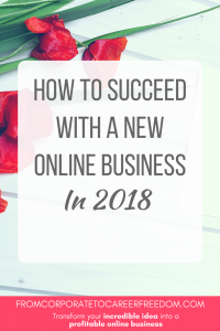 Starting an online business in 2018? Here are my predictions for how to succeed