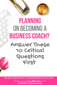 Have you recently started as a business coach online? This post is a must-read for new coaches, and will walk you through 10 of the critical questions you need to answer in order to make a success in this field, coaching, bloggers, entrepreneurs, life coach, business coach