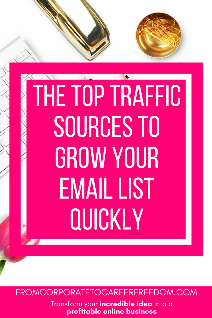 top traffic sources to help your build your email list, subscribers, email marketing, blogging, entrepreneur