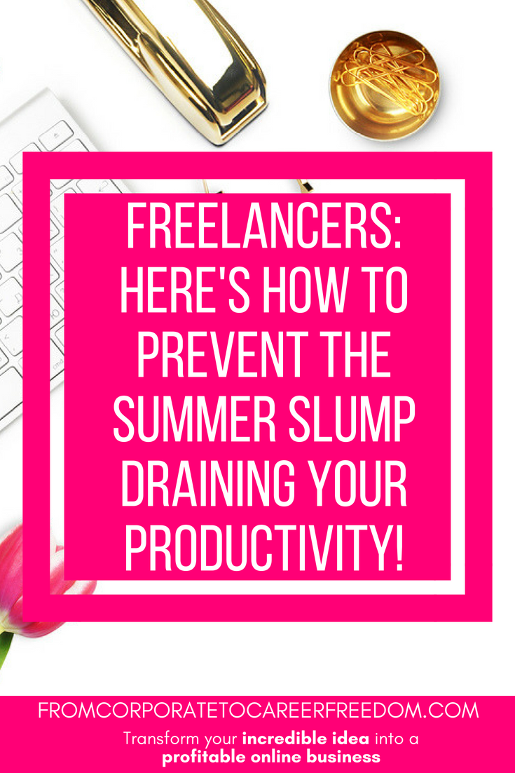 Here's some tips to keep you motivated if you are working for yourself this summer as a freelancer or online entrepreneur. Be inspired, and make sure you keep moving forward with your business and with your customers #freelancing #blogging #entrepreneurs