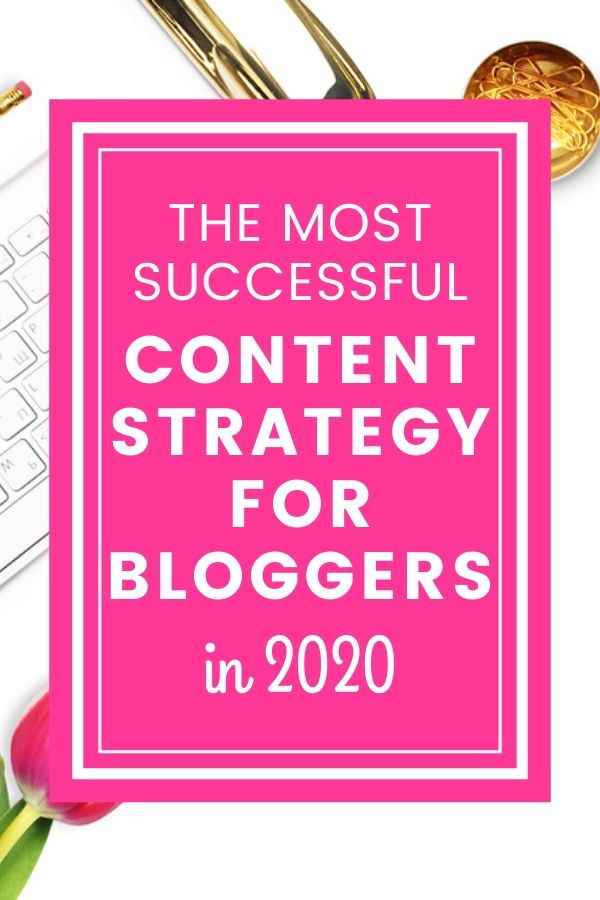 This is the most successful content strategy for bloggers to try in 2020